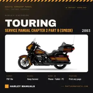 2003 Harley-Davidson Touring Service Manual Chapter 2 Part B (SM02B) - PDF Download