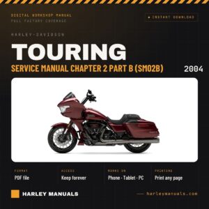 2004 Harley-Davidson Touring Service Manual Chapter 2 Part B (SM02B) - PDF Download