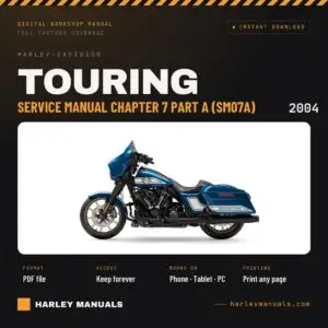 2004 Harley-Davidson Touring Service Manual Chapter 7 Part A (SM07A) - PDF Download