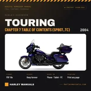 2004 Harley-Davidson Touring Service Manual Supplement B Chapter 7 Table of Contents (SPB07_TC) - PDF Download