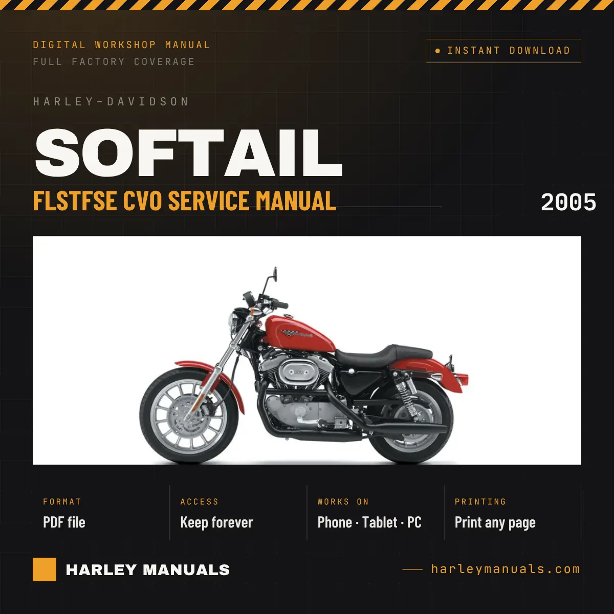 2005 Harley-Davidson Softail FLSTFSE CVO Service Manual Supplement - PDF Instant Download