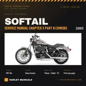 2005 Harley-Davidson Softail Service Manual Chapter 3 Part B (SM03B) - PDF Download