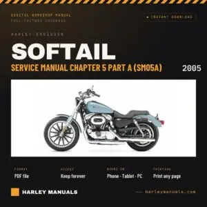 2005 Harley-Davidson Softail Service Manual Chapter 5 Part A (SM05A) - PDF Download