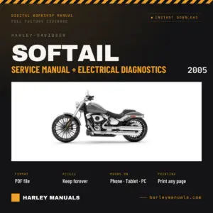 2005 Harley-Davidson Softail Service Manual + Electrical Diagnostics Bundle - PDF Instant Download