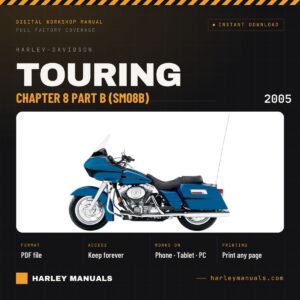 2005 Harley-Davidson Touring Service Manual Chapter 8 Part B (SM08B) - PDF Download