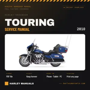 2010 Harley-Davidson Touring Service Manual - OEM Workshop Repair PDF Instant Download