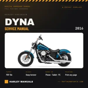2016 Harley-Davidson Dyna Service Manual - OEM Workshop Repair PDF Instant Download