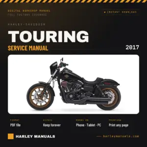 2017 Harley-Davidson Touring Service Manual - OEM Workshop Repair PDF Instant Download