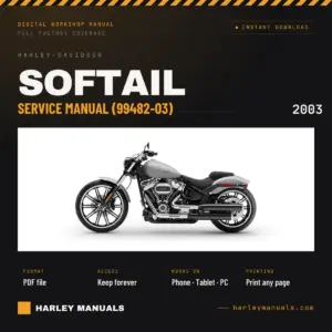 2003 Harley-Davidson Softail Service Manual (99482-03) - OEM Workshop Repair PDF Instant Download